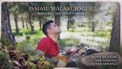 İsmail Malakcıoğlu: Bağlamayla Başlayan Tutkuyu Müziğin Her Tonuna Taşıyan Sanatçı