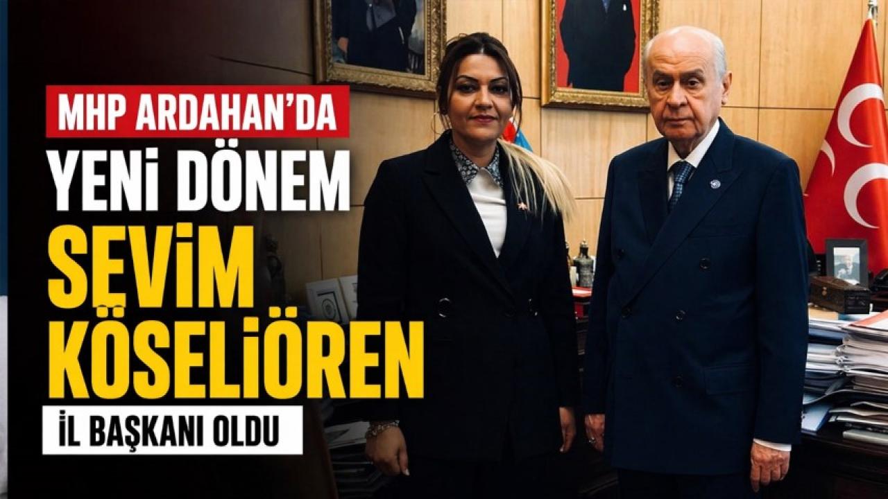 MHP Ardahan’da Yeni Dönem: Sevim Köseliören Görevde