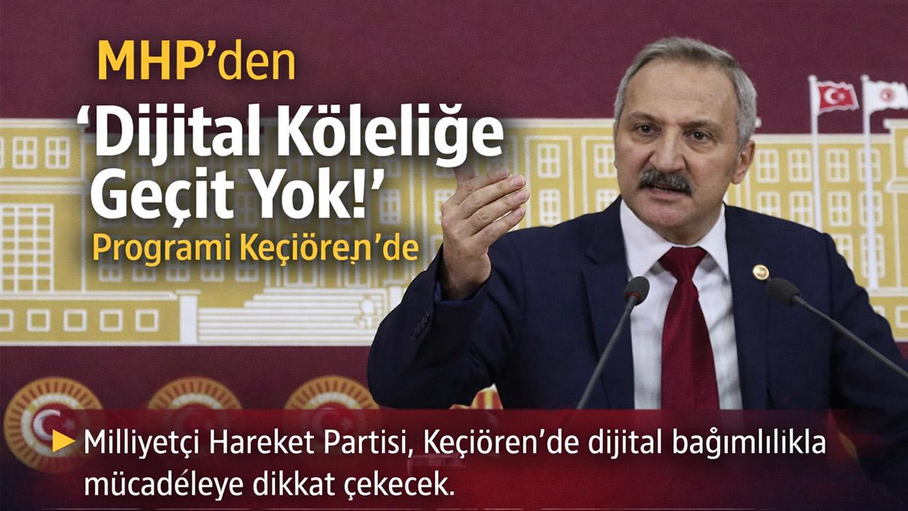 MHP’den “Dijital Köleliğe Geçit Yok!” Programı Keçiören’de