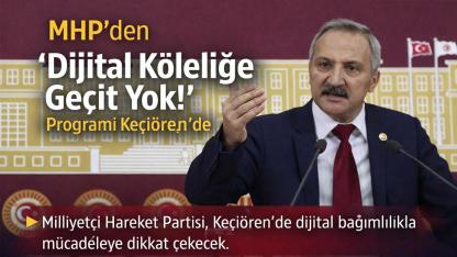 MHP’den “Dijital Köleliğe Geçit Yok!” Programı Keçiören’de