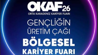 OKAF’26 Samsun’da Başlıyor: Gençler Kariyerle Buluşuyor