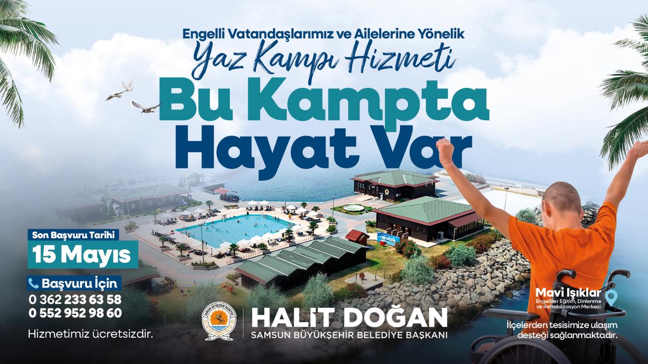 Samsun'da Engelli Bireylere Ücretsiz Tatil Müjdesi: Yaz Kampı Başvuruları Başladı!