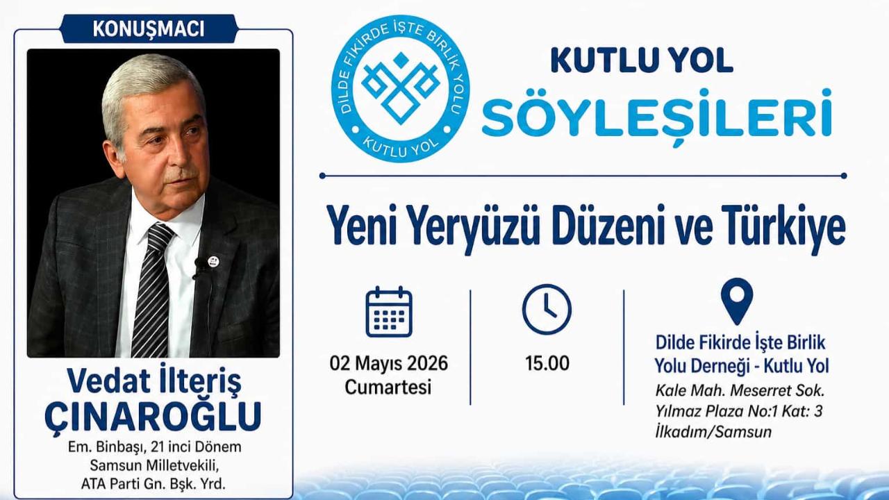 Samsun’da kritik söyleşi: Yeni dünya düzeni ve Türkiye masaya yatırılıyor