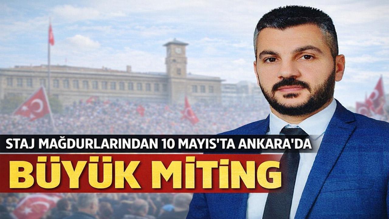 Staj Mağdurlarından 10 Mayıs’ta Ankara’da Büyük Miting