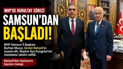MHP’de Kurultay Süreci Samsun’dan Başladı