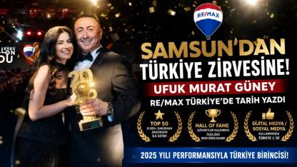 Samsun’dan Türkiye Zirvesine: Ufuk Murat Güney RE/MAX’ta Tarih Yazdı