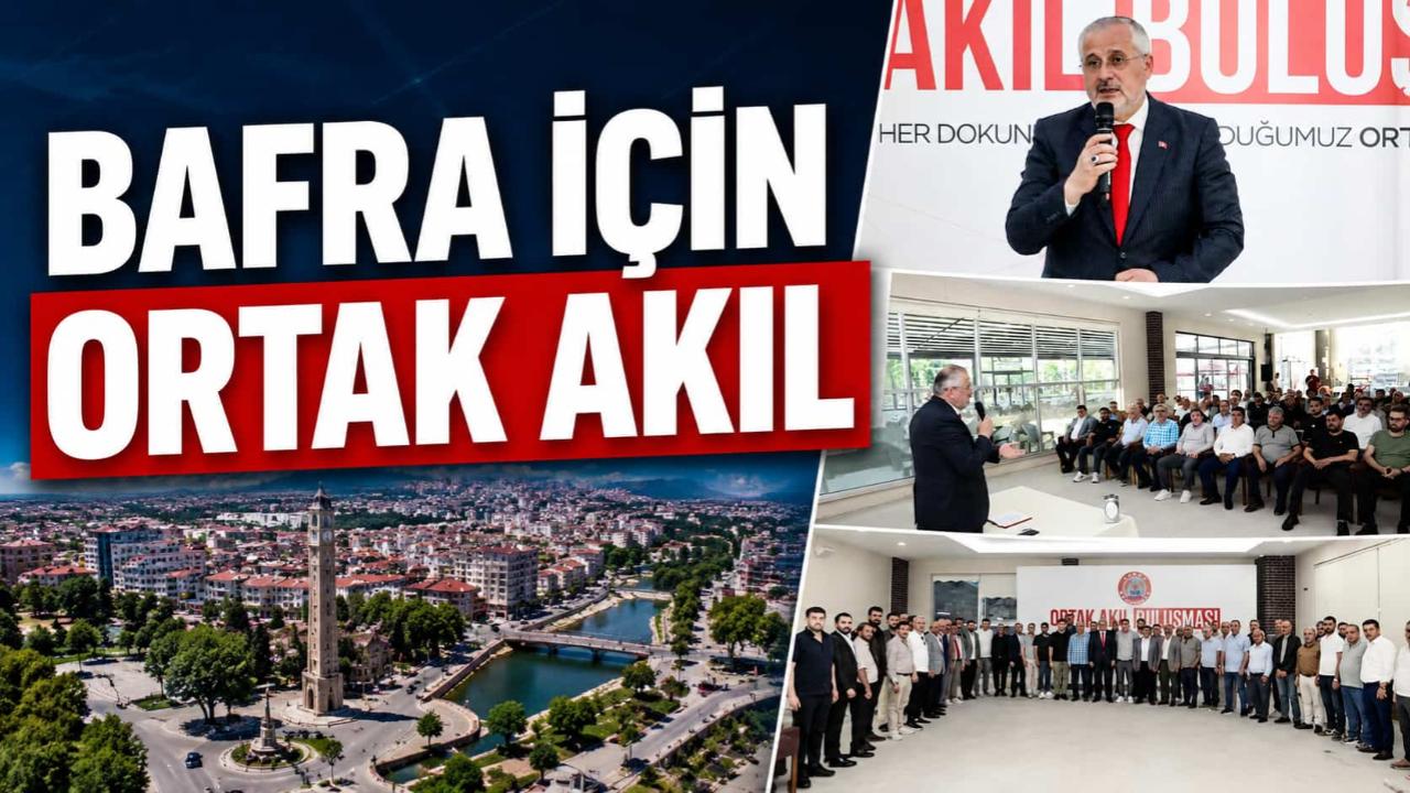 Bafra'nın Geleceği Masaya Yatırıldı: Kentleşme ve Şehir Vizyonu Ortak Akılla Değerlendirildi