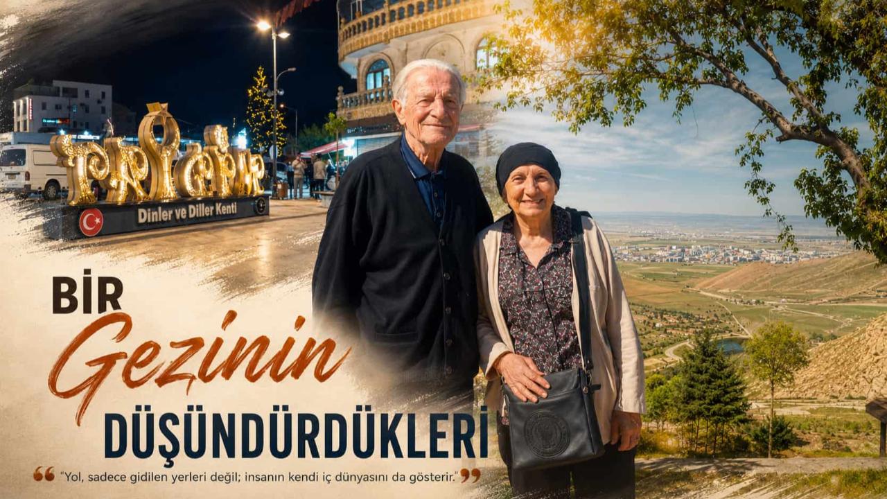 BİR GEZİNİN DÜŞÜNDÜRDÜKLERİ/2