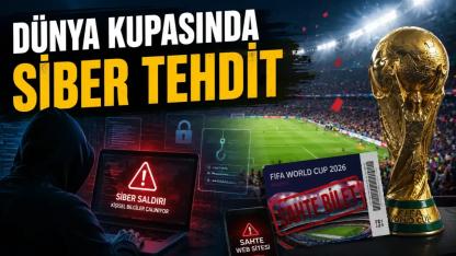 Dünya Kupası Heyecanına Siber Tuzak