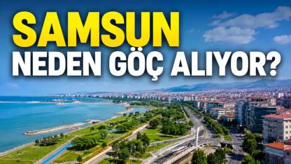 Samsun Neden Göç Alıyor? İşte Şehrin Cazibesini Artıran Nedenler