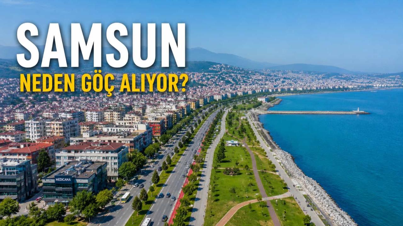 Samsun Neden Göç Alıyor? Karadeniz'in Yükselen Şehri Olmasının Sebepleri