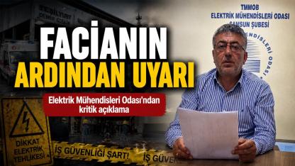 Tekkeköy'deki Facianın Ardından Uyarı: Elektrik Güvenliği İhmal Edilmemeli