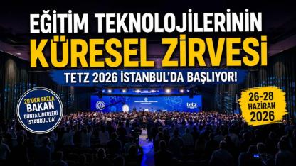 TETZ 2026'da Yapay Zekâ ve Eğitimin Geleceği Masaya Yatırılacak