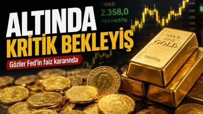 Altın Fiyatlarında Gözler Fed'de: Gram ve Çeyrek Altında Son Durum
