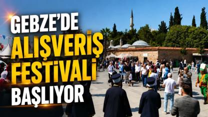 Gebze Alışveriş Festivali Başlıyor: 130 Esnaf, Binlerce Ürün, 5 Gün Sürecek Şenlik