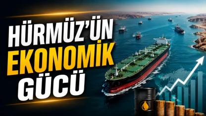 Hürmüz Boğazı Krizi Dünyayı Nasıl Etkiler? İşte Ekonomik Sonuçları