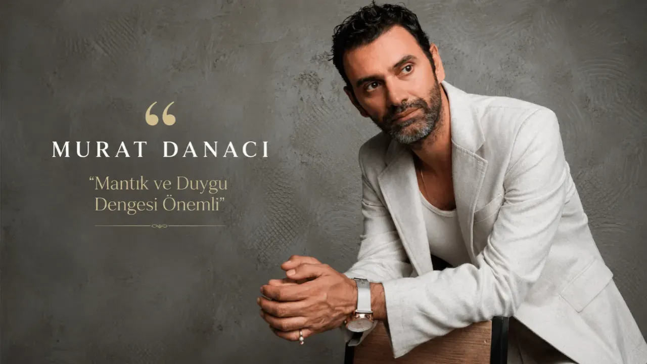Murat Danacı: “Oyunculuk Tek Bir Kalıba Sığmaz”