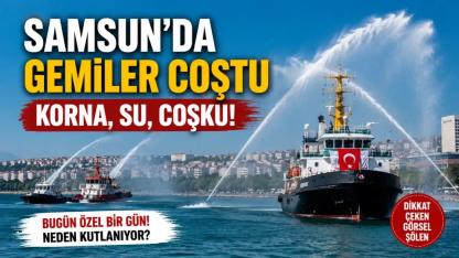 Samsun Limanı'nda Gemiler Neden Korna Çaldı?