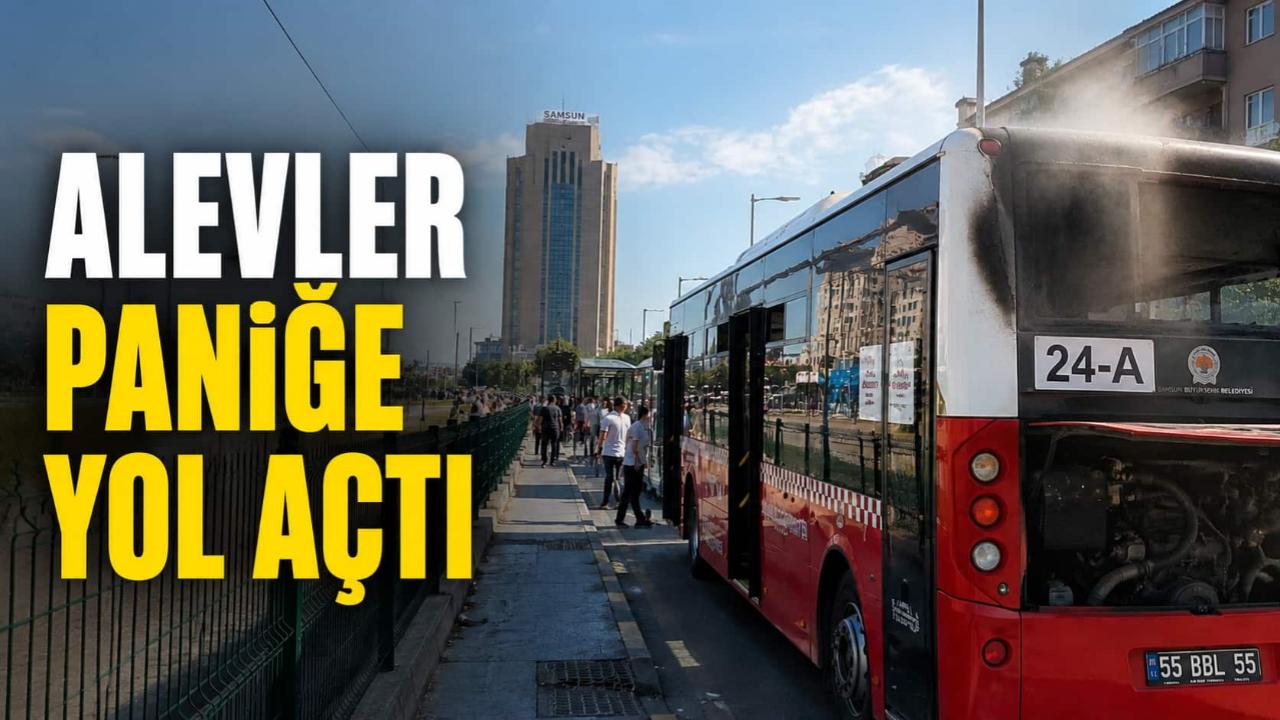 Samsun'da Belediye Otobüsünde Yangın Paniği
