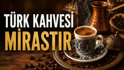 Türk Kahvesi Bir İçecek Değildir